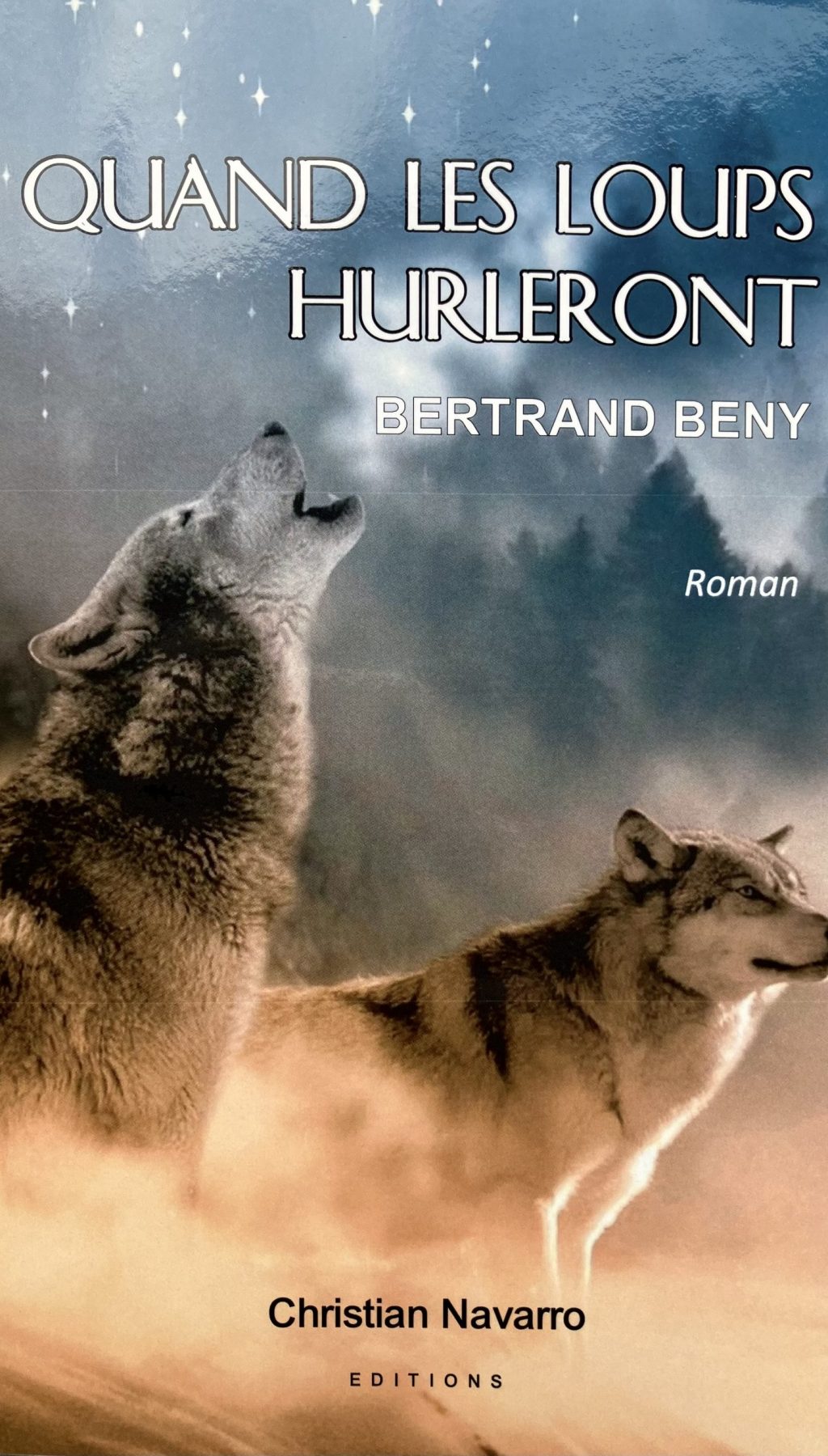 Quand les loups hurleront